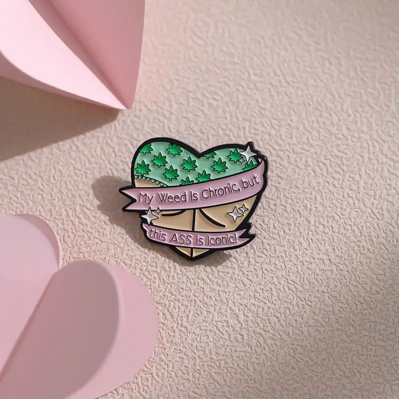 Ass is iconic Heart Pin